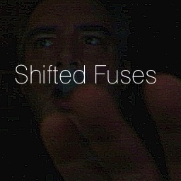 Shifted Fuses cover artwork